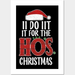 I Do It For The Ho's Funny Christmas Santa Posters and Art